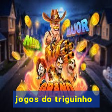 jogos do triguinho